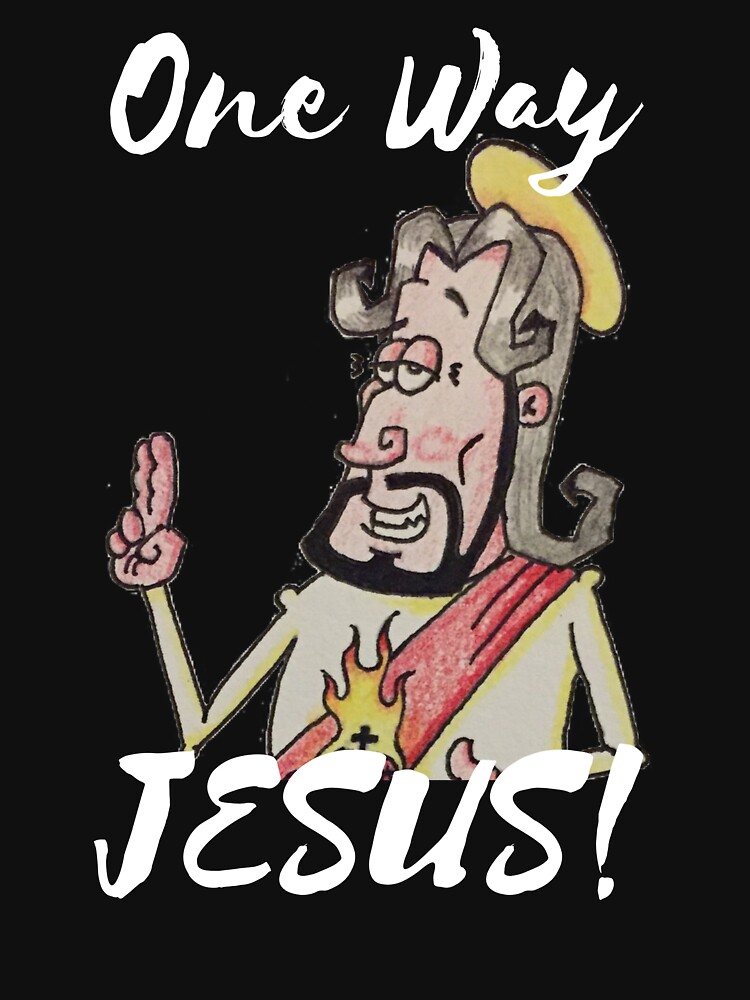 Discover One Way, JESUS! Classic T-Shirt