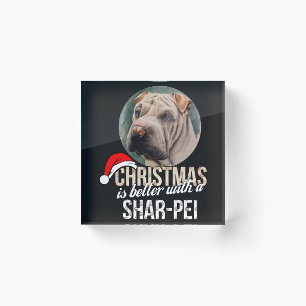 Item preview, Christmas is better with a Shar-pei designed and sold by StarcyWol.