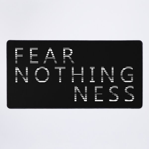 Item preview, FEAR NOTHINGNESS designed and sold by NoirPineapple.