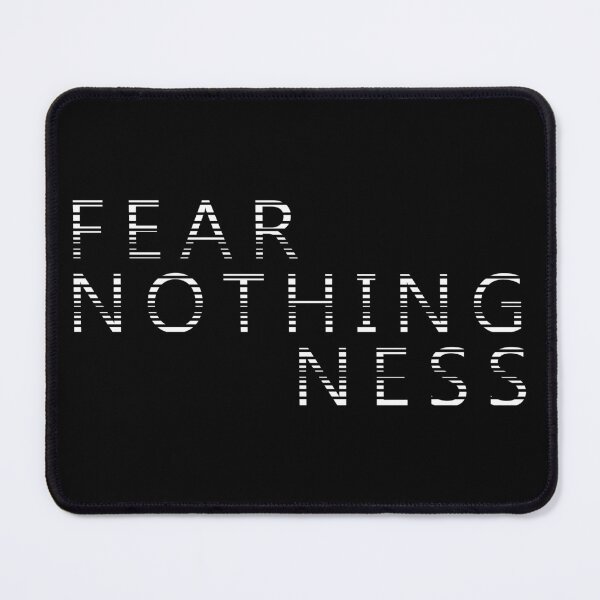 Item preview, FEAR NOTHINGNESS designed and sold by NoirPineapple.