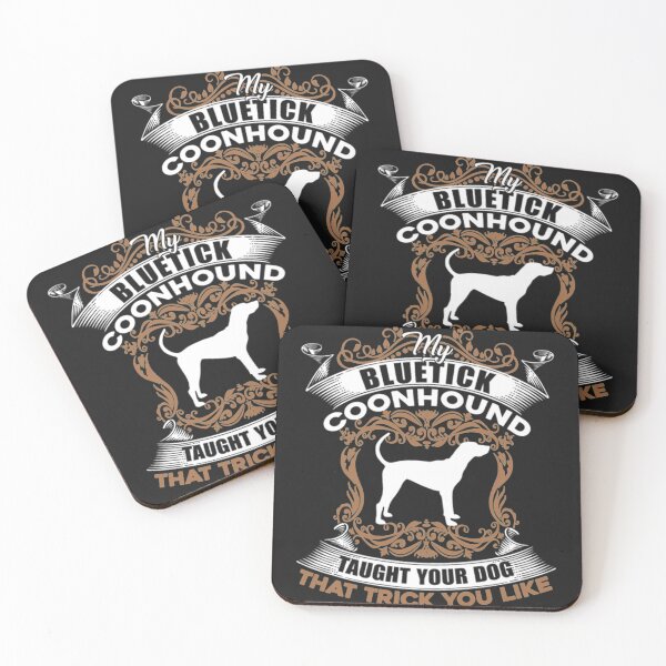 Item preview, Bluetick Coonhound taught your dog designed and sold by StarcyWol.