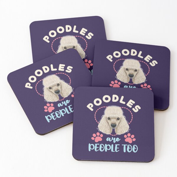 Item preview, Poodles Are People Too Funny Poodle Owner Lover designed and sold by jaygo.