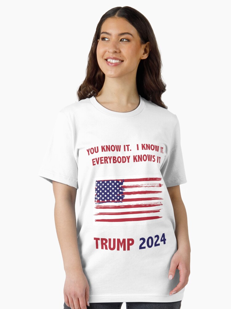 Thumbnail 2 of 7, Essential T-Shirt, You know it. I know it. Everybody knows it. Trump 2024. designed and sold by PenDigital.