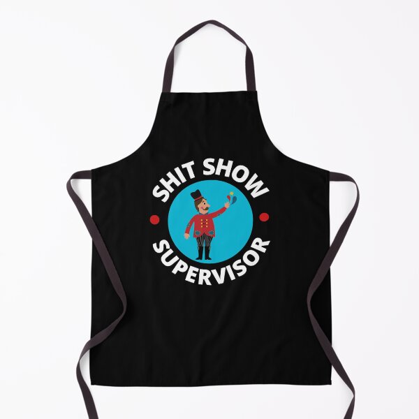 Item preview, Shit Show Supervisor designed and sold by appareltolove.