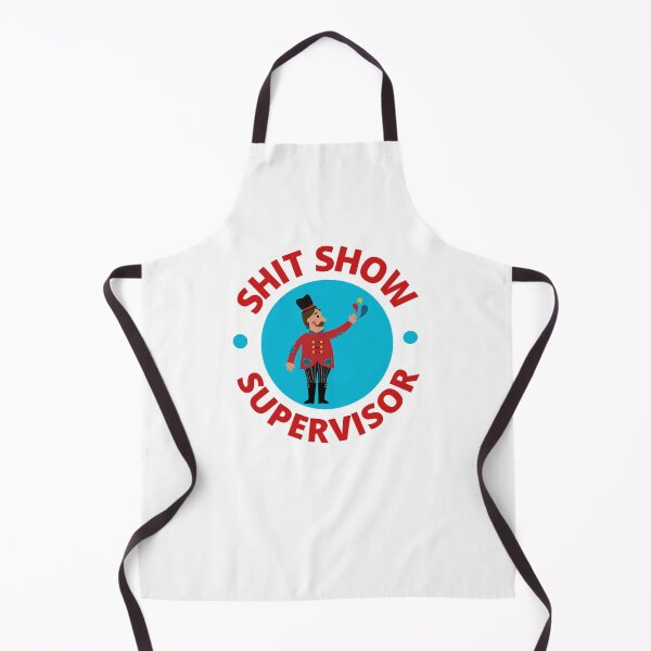 Item preview, Shit Show Supervisor designed and sold by appareltolove.