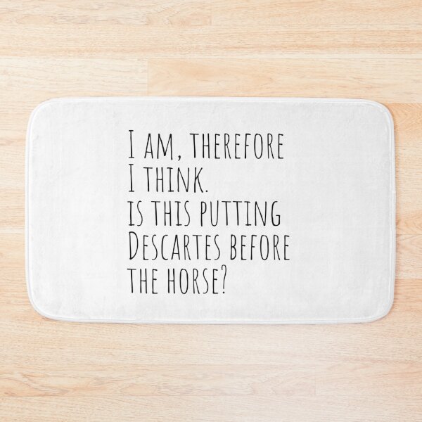 Item preview, I am therefore I think... designed and sold by Scribblehound.