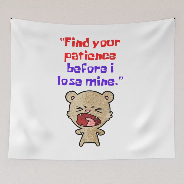 Item preview, Find Your Patience  designed and sold by Chrisblazestore.