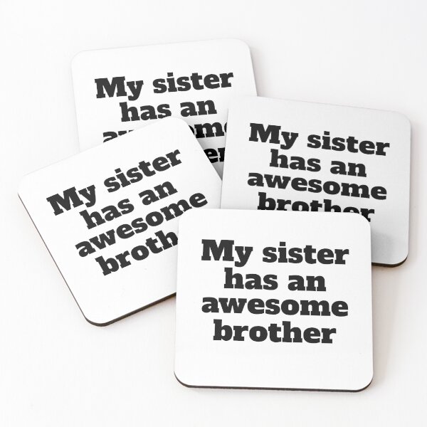 Item preview, My Sister Has an Awesome Brother designed and sold by ThePurpleFrog.