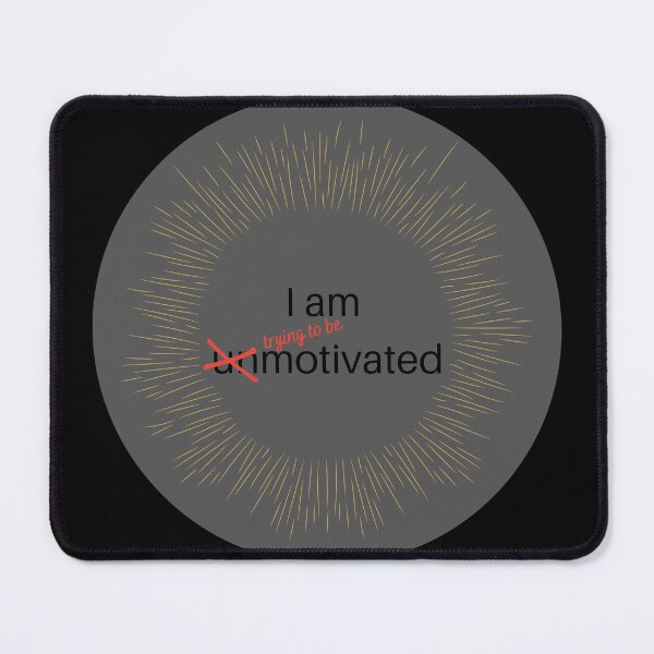 Item preview, I am trying to be motivated designed and sold by abusygirl.