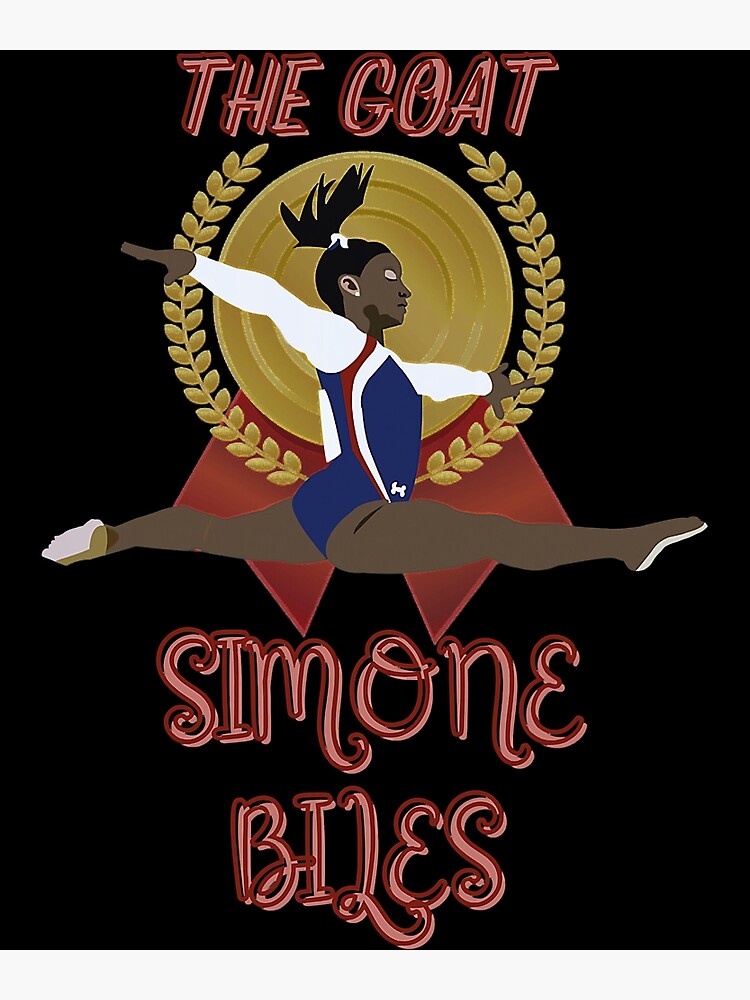 "THE GOAT Simone Gymnastics Biles Greatest Of All Time Medal" Poster By ...