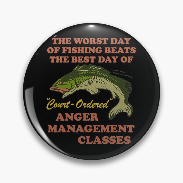 Item preview, The Worst Day of Fishing Beats The Best Day of Court Ordered  designed and sold by evieguad.