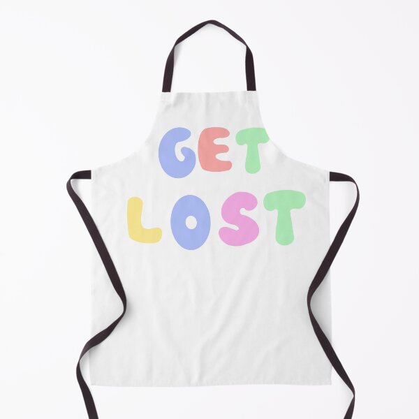 Item preview, Get lost! designed and sold by NevilleNoFriend.