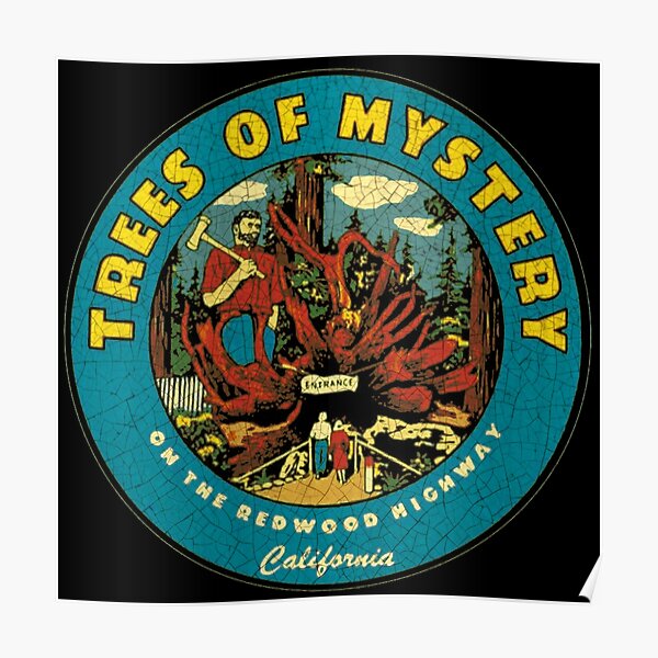 "Trees of Mystery vintage California decal" Poster for Sale by