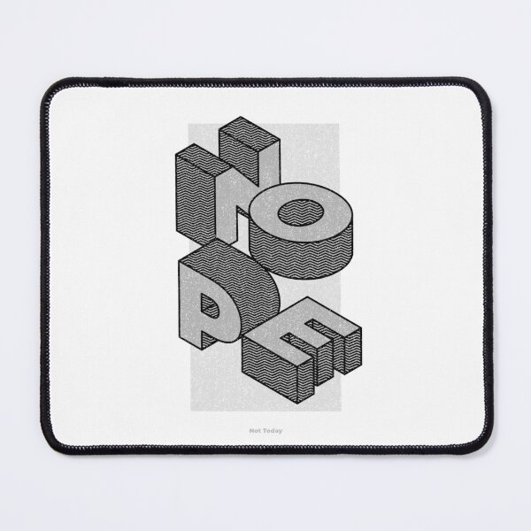 Item preview, NOPE (Not Today) designed and sold by ClosetGhost.