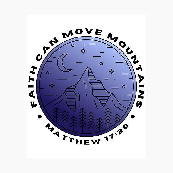 Item preview, Faith Can Move Mountains  designed and sold by DesignStory.