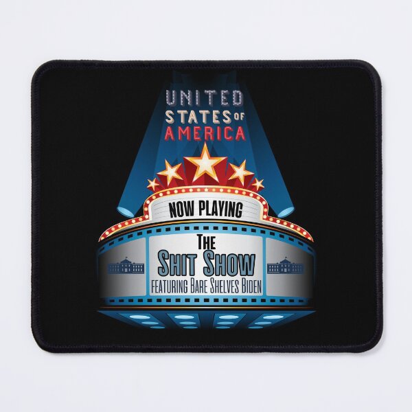 Item preview, Now playing -  The Shit Show! Featuring Bare Shelves Biden! designed and sold by HROC.