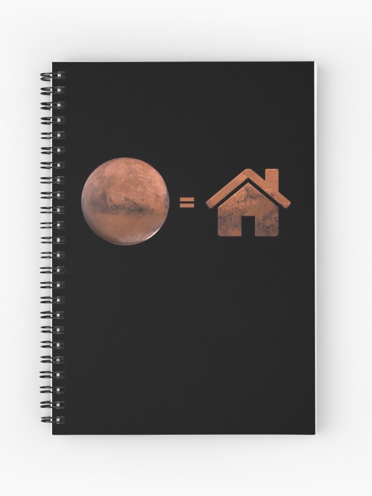 Spiral Notebook, Mars is my home designed and sold by keithmarlow