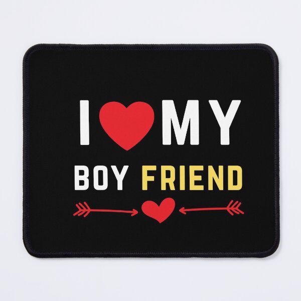 Item preview, I love my boy friend designed and sold by Bright-Store.