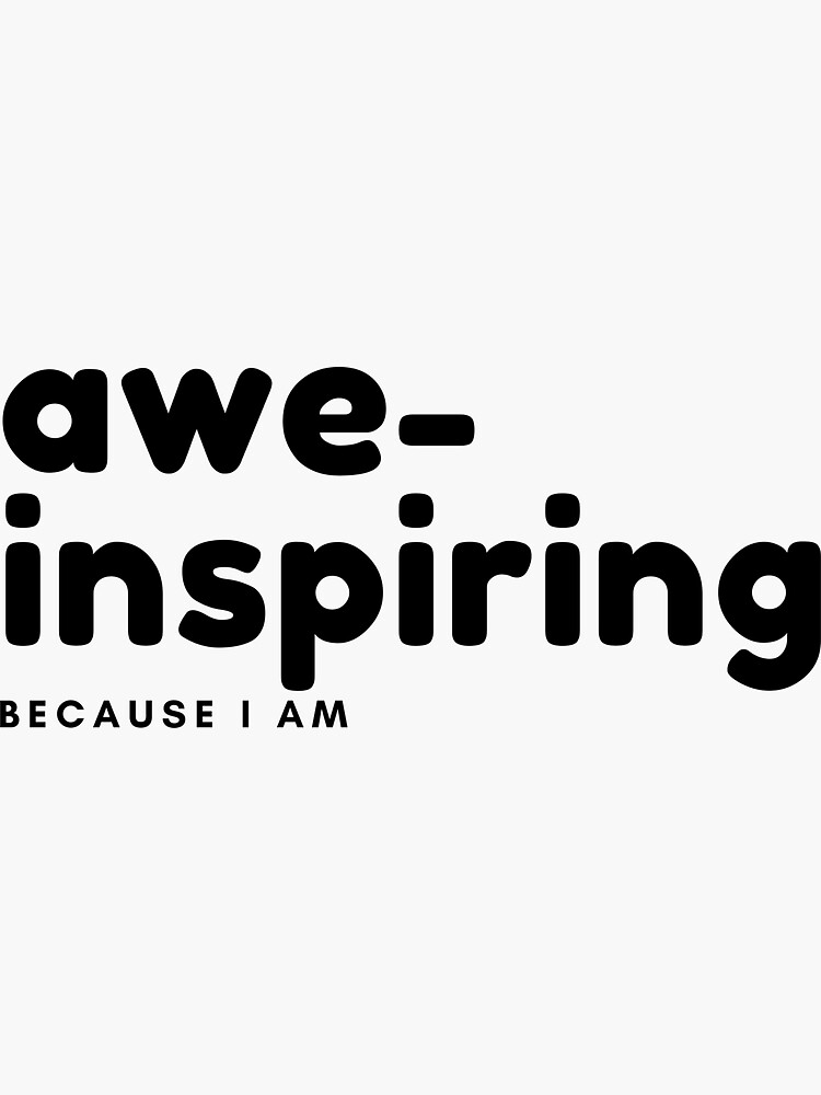 "AWEINSPIRING" Sticker for Sale by iAmmAja43 Redbubble