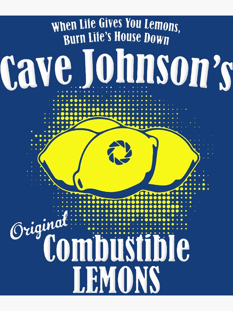 Disover Combustible lemon Cave Johnson Premium Matte Vertical Poster