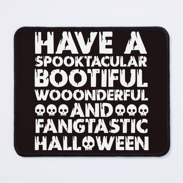 Item preview, Have a Spooktacular Bootiful Woonderful Fangtastic Halloween! designed and sold by Capiral Bucketlist.