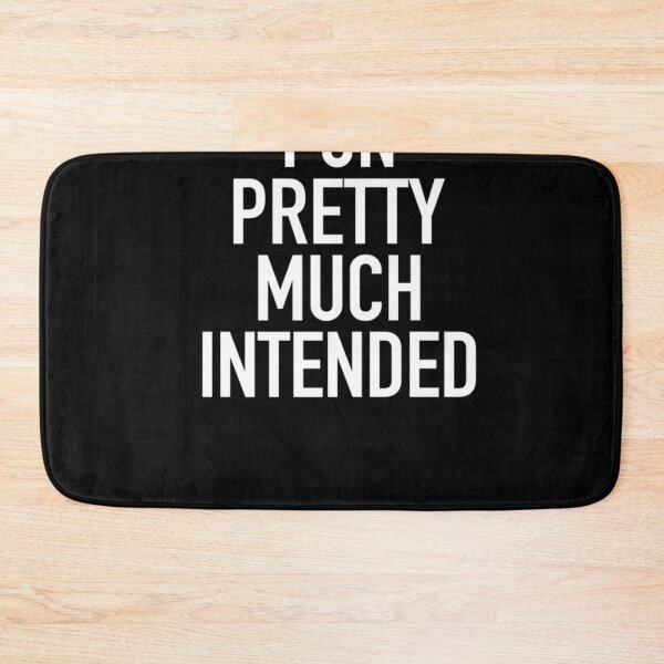 Item preview, Pun Pretty Much Intended  Funny Sarcastic Quote Love designed and sold by HaileyHerzog.