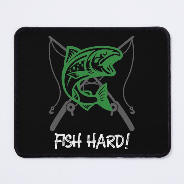 Item preview, Fish Hard! designed and sold by Rad-State.
