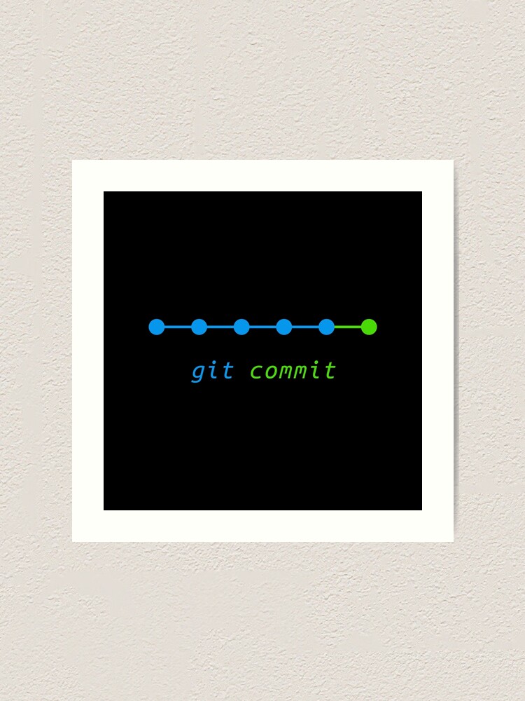 git-commit-command-art-print-for-sale-by-mechashadow-redbubble