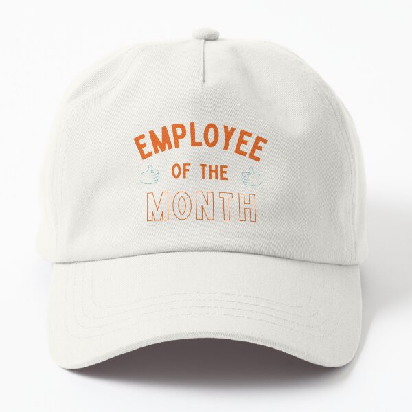 Employee of The Month Dad Hat