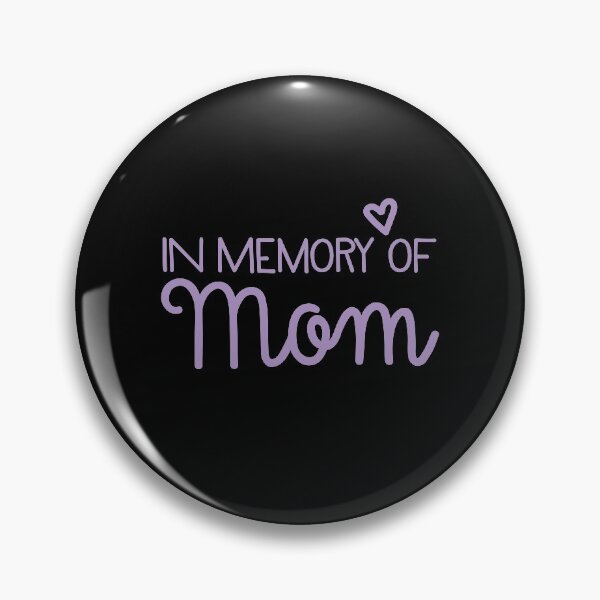 Item preview, In memory of MOM designed and sold by jazzydevil.