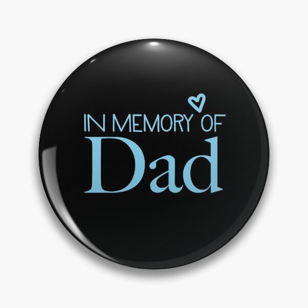 Item preview, In memory of DAD designed and sold by jazzydevil.