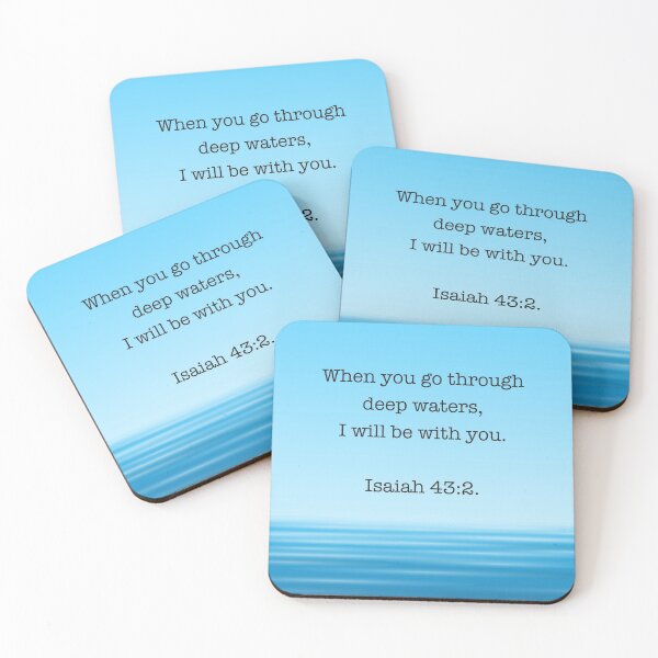 Item preview, Isaiah 43:2, When you go through deep waters, Bible verse designed and sold by corbrand.