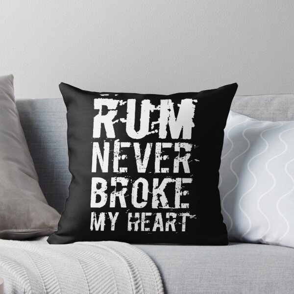 Item preview, Funny Rum Tasting Rum Never Broke My Heart designed and sold by SarahMohanad.