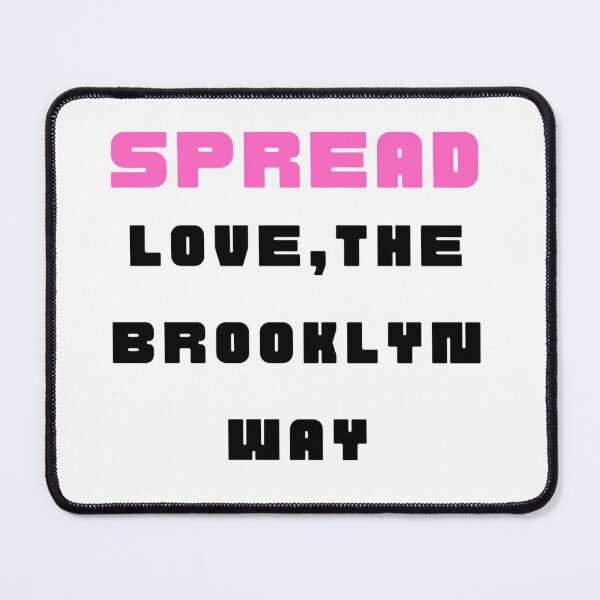 Item preview, Spread Love, The Brooklyn Way designed and sold by Alicia Sullivan.