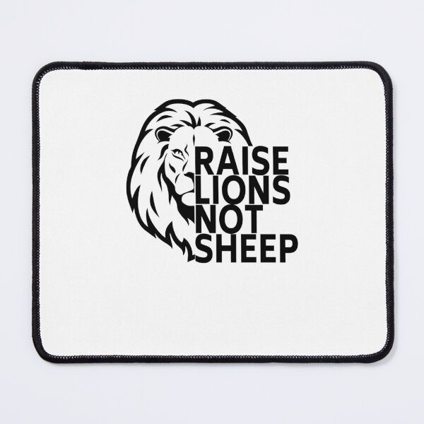 Item preview, raise lions not sheep Sticker designed and sold by MICHELLEGEORGIA.