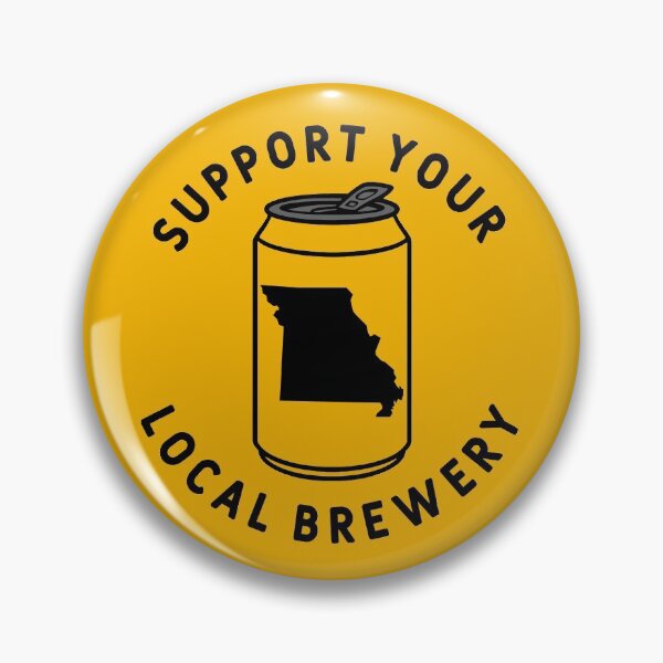Item preview, Support Your Local Brewery Missouri designed and sold by fearcity.