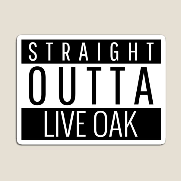 Item preview, Straight Outta Live Oak Texas  designed and sold by Teelogic.