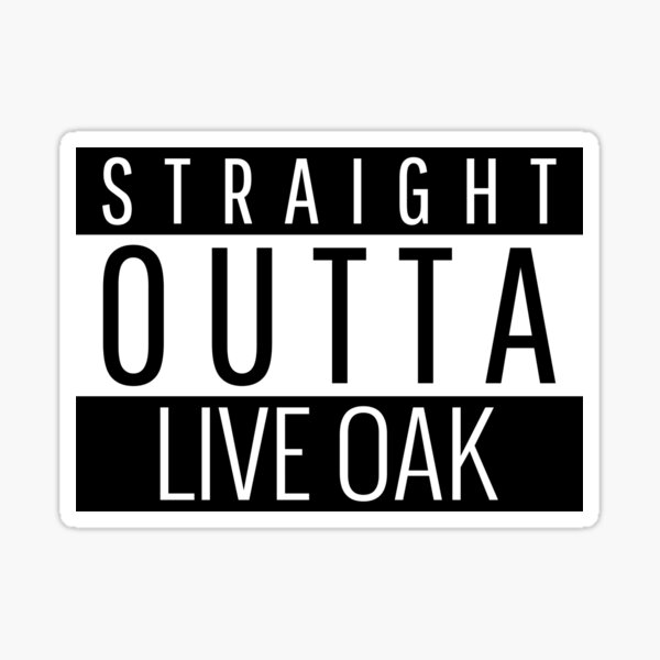 Item preview, Straight Outta Live Oak Texas  designed and sold by Teelogic.