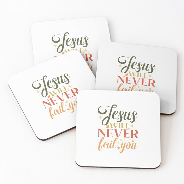 Item preview, Jesus will never fail you quote designed and sold by garmentoffaith.