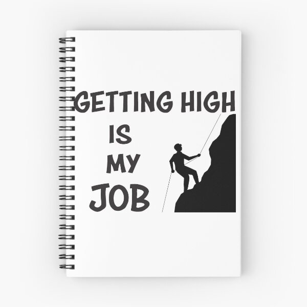 Item preview, Getting high is my job designed and sold by Bwittaya.