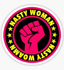 Nasty Woman Revolution Sticker