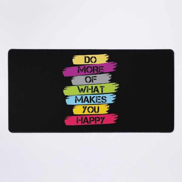 Item preview, Do More Of What Makes You Happy Motivational Quotes  designed and sold by hasanmasud.