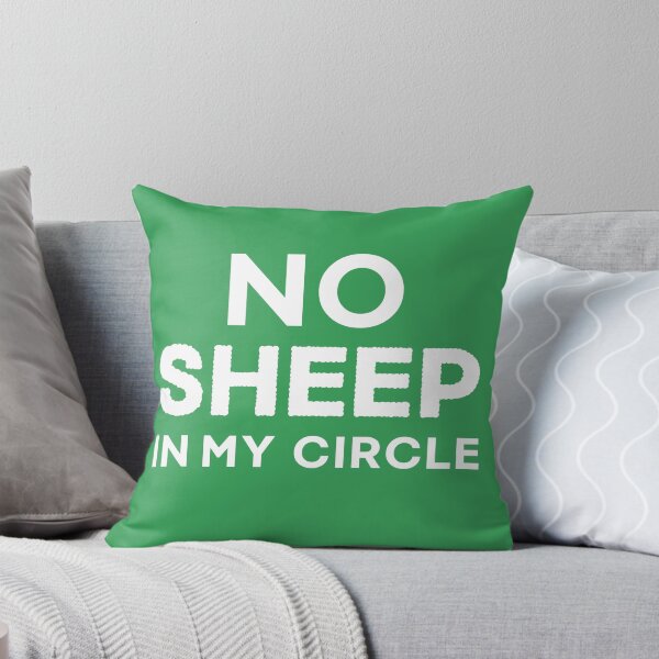 Item preview, No Sheep In My Circle designed and sold by Macer.