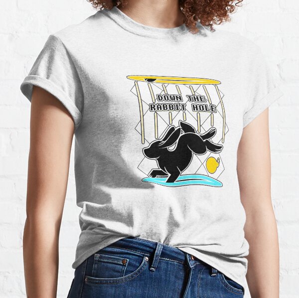 Down The Rabbit Hole Classic T-Shirt