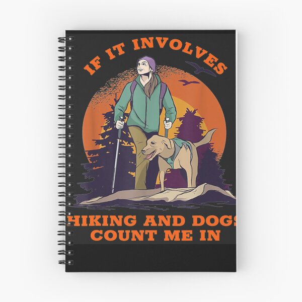 Item preview, If It Involves Hiking And Dogs Count Me In designed and sold by VolunteerCoalit.