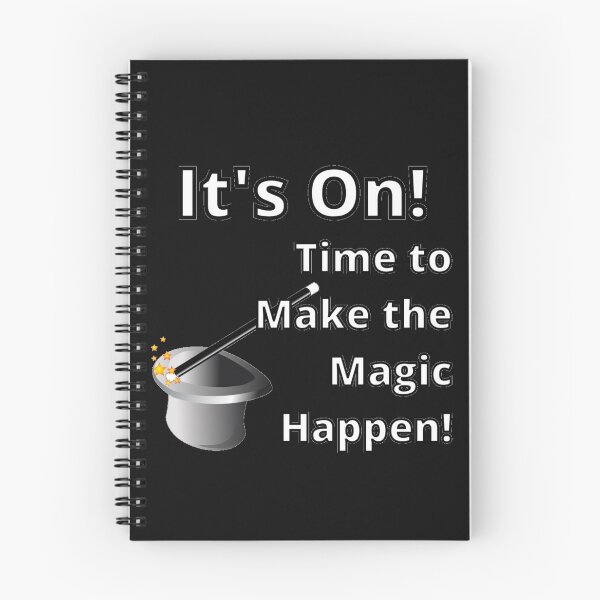 Item preview, It's On!  Time to Make the Magic Happen! designed and sold by RaesPlace.