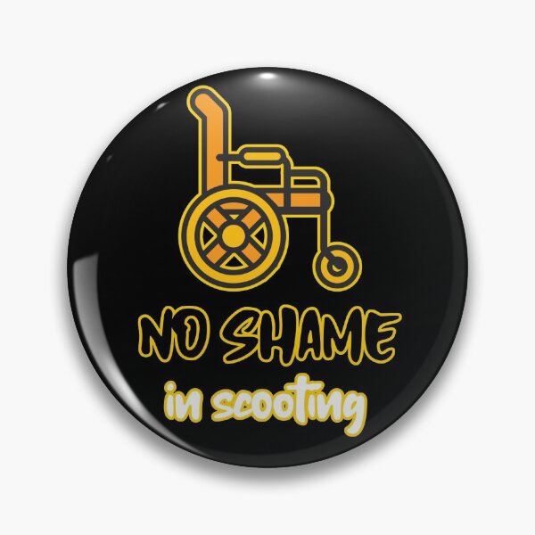 Item preview, no shame in scooting wheelchair designed and sold by EllianhPi.