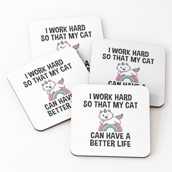 Item preview, Inspirational Work Quote for Unicorn Cat Lovers with Pastel Rainbow Colors: I Work Hard So That My Cat Can Have A Better Life designed and sold by Shopnetro.