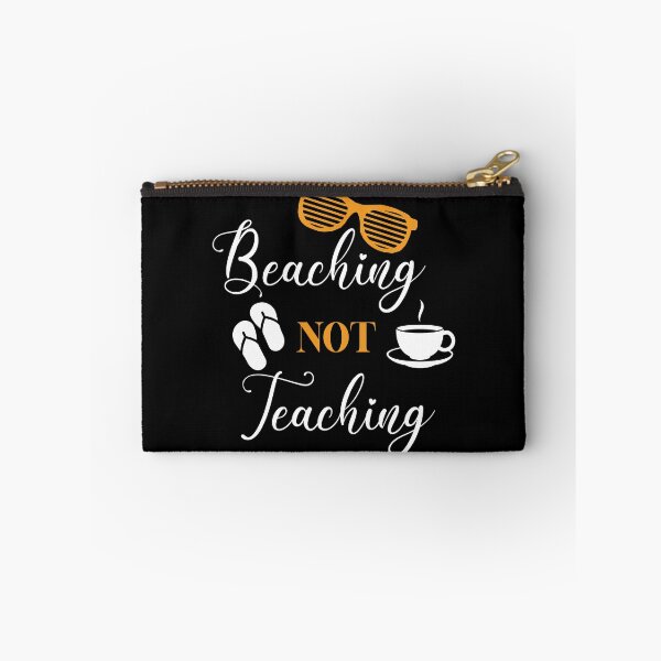 Item preview, Beaching Not Teaching designed and sold by AuroraApparel.