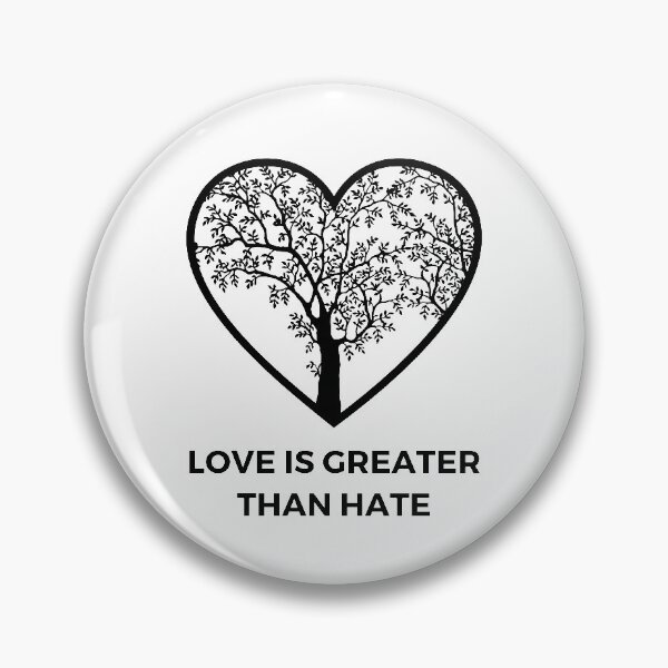 Item preview, LOVE IS GREATER THAN HATE designed and sold by LaBelleMaison.